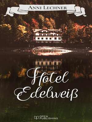 cover image of Hotel Edelweiß